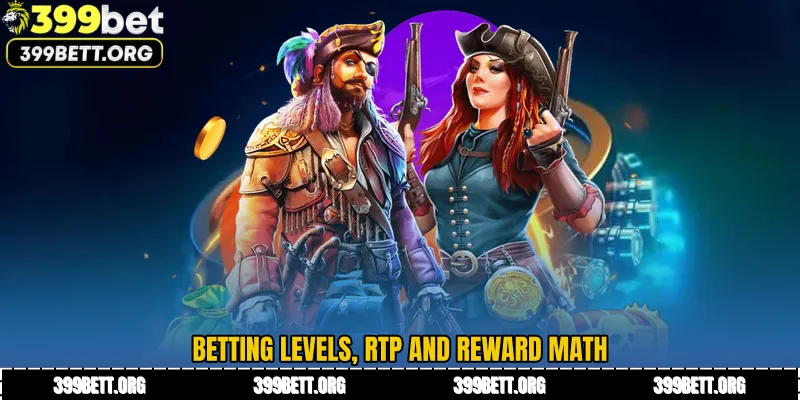 Betting Levels, RTP and Reward Math