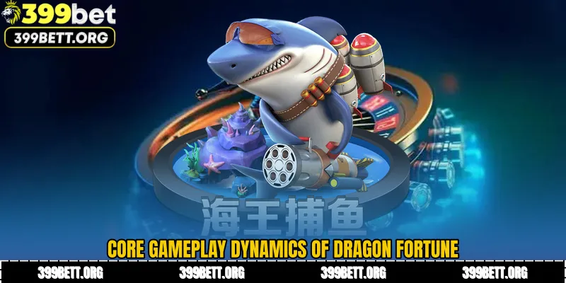 Core Gameplay Dynamics of Dragon Fortune