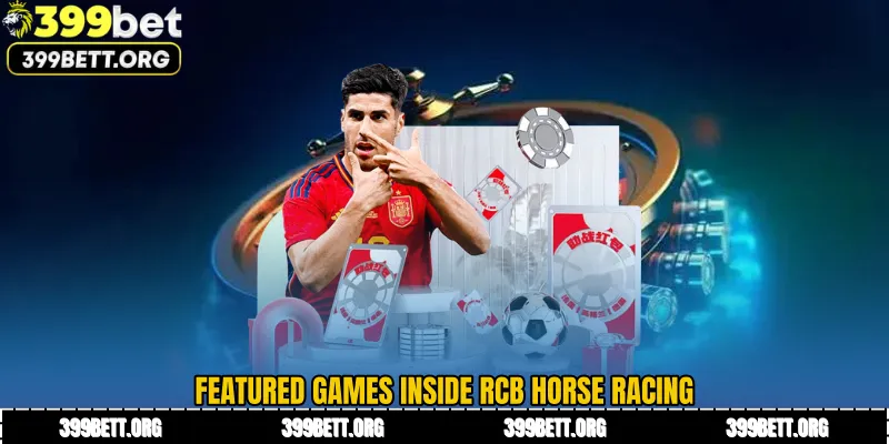 Featured Games Inside RCB Horse Racing