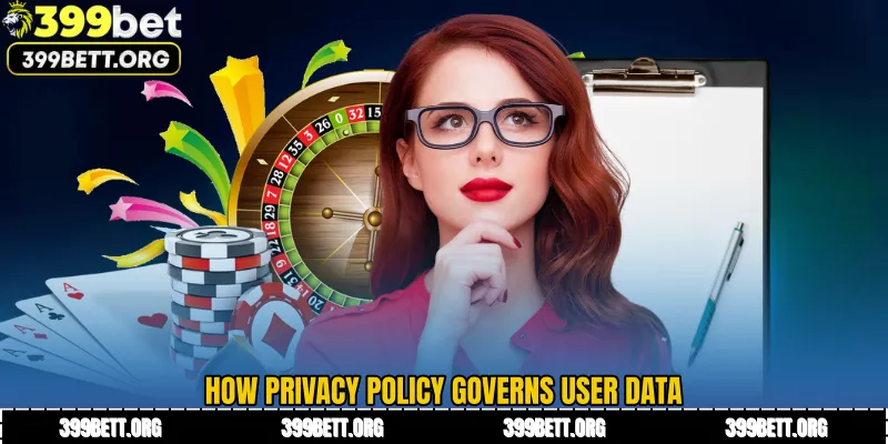How Privacy Policy Governs User Data