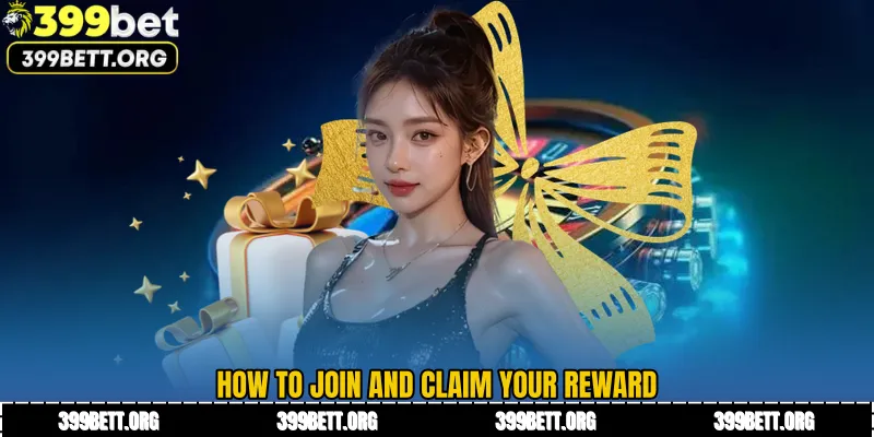 How to Join and Claim Your Reward