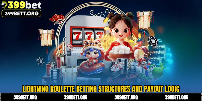 Lightning Roulette Betting Structures and Payout Logic
