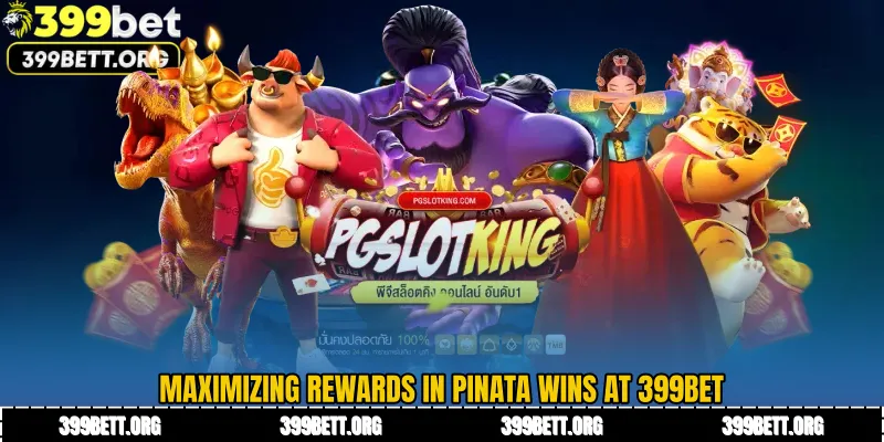 Maximizing Rewards in Pinata Wins at 399BET