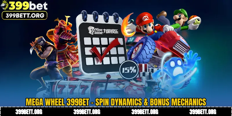 Mega Wheel 399BET - Spin Dynamics & Bonus Mechanics