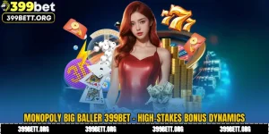 Monopoly Big Baller 399BET - High-Stakes Bonus Dynamics