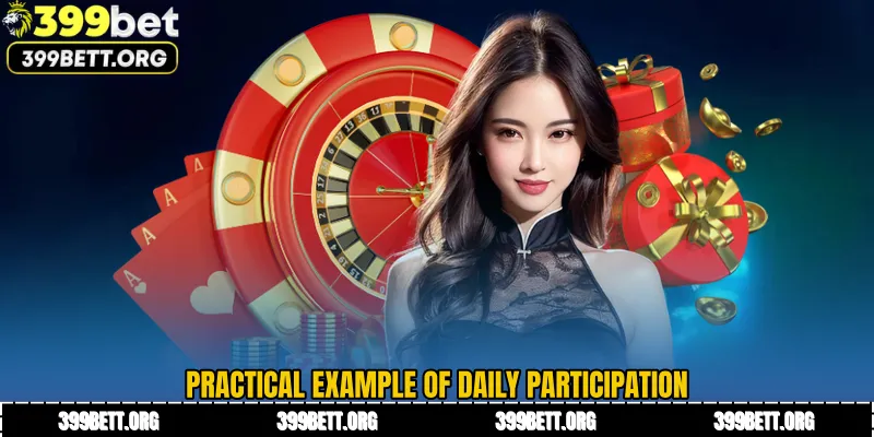 Practical Example of Daily Participation