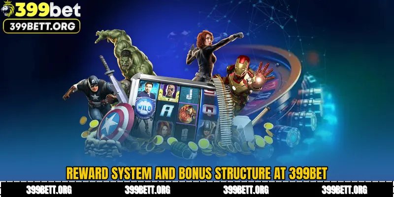 Reward System and Bonus Structure at 399BET