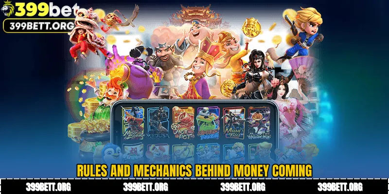 Rules and Mechanics Behind Money Coming