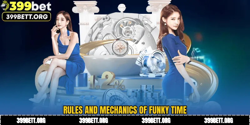 Rules and Mechanics of Funky Time