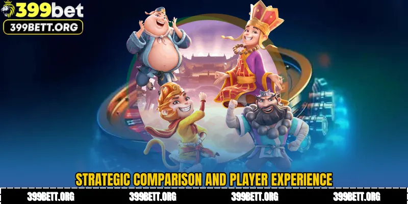 Strategic Comparison and Player Experience