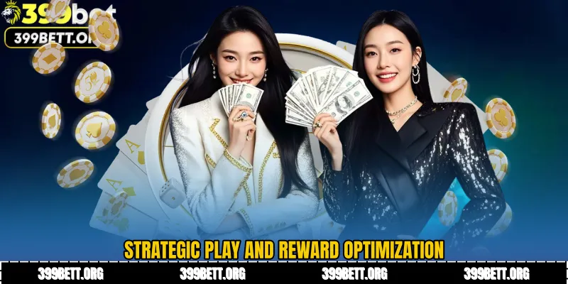 Strategic Play and Reward Optimization