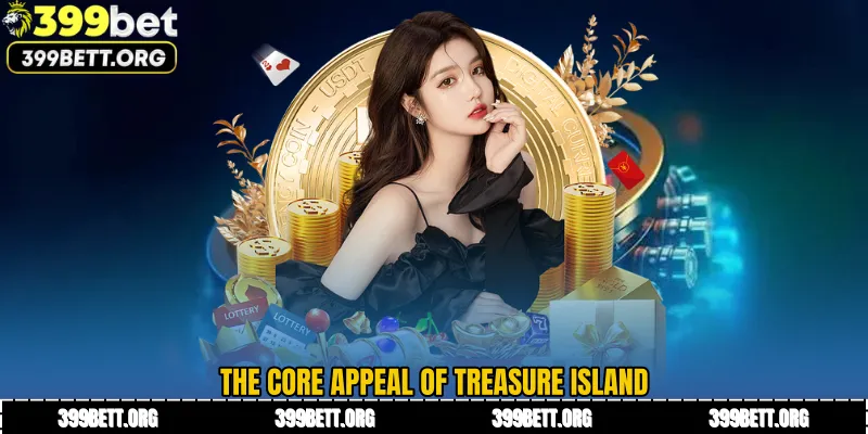 The Core Appeal of Treasure Island