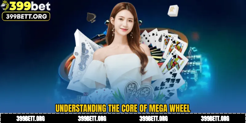 Understanding the Core of Mega Wheel