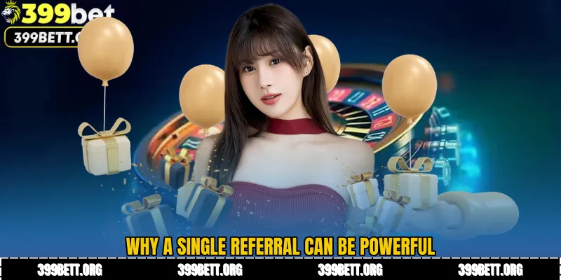 Why a Single Referral Can Be Powerful